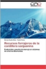 Image for Recursos Forrajeros de La Cordillera Sanjuanina