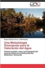 Image for Una Metodologia Emergente Para La Valoracion del Agua