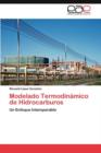 Image for Modelado Termodinamico de Hidrocarburos