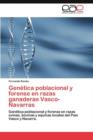 Image for Genetica Poblacional y Forense En Razas Ganaderas Vasco-Navarras