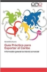 Image for Guia Practica Para Exportar Al Caribe