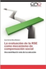 Image for La Evaluacion de La Rse Como Mecanismo de Compensacion Social