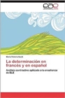 Image for La Determinacion En Frances y En Espanol