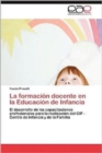 Image for La Formacion Docente En La Educacion de Infancia