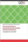 Image for Caracteristicas Mecanicas de Mallas Electrosoldadas