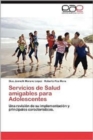 Image for Servicios de Salud Amigables Para Adolescentes