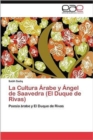 Image for La Cultura Arabe y Angel de Saavedra (El Duque de Rivas)