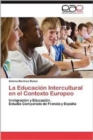 Image for La Educacion Intercultural En El Contexto Europeo