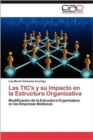 Image for Las Tic&#39;s y Su Impacto En La Estructura Organizativa