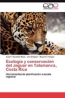 Image for Ecologia y Conservacion del Jaguar En Talamanca, Costa Rica