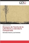 Image for Ensayos de Teoria de La Literatura y Literatura Comparada