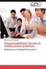 Image for Responsabilidad Social En Instituciones Publicas.