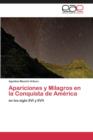 Image for Apariciones y Milagros En La Conquista de America