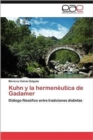 Image for Kuhn y La Hermeneutica de Gadamer
