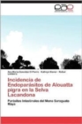 Image for Incidencia de Endoparasitos de Alouatta Pigra En La Selva Lacandona