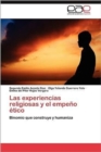 Image for Las Experiencias Religiosas y El Empeno Etico