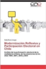 Image for Modernizacion Reflexiva y Participacion Electoral En Chile