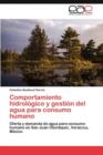 Image for Comportamiento Hidrologico y Gestion del Agua Para Consumo Humano