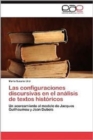 Image for Las Configuraciones Discursivas En El Analisis de Textos Historicos