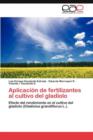 Image for Aplicacion de Fertilizantes Al Cultivo del Gladiolo