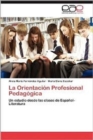 Image for La Orientacion Profesional Pedagogica