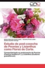 Image for Estudio de Post-Cosecha de Peonias y Lisianthus Como Flores de Corte.