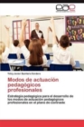 Image for Modos de Actuacion Pedagogicos Profesionales