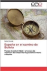 Image for Espana En El Camino de Bolivia