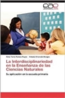Image for La Interdisciplinariedad En La Ensenanza de Las Ciencias Naturales