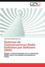 Image for Sistemas de Comunicaciones Radio Definidos Por Software (Sdr)