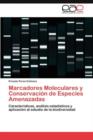 Image for Marcadores Moleculares y Conservacion de Especies Amenazadas