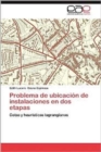 Image for Problema de Ubicacion de Instalaciones En DOS Etapas