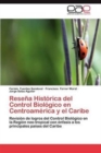 Image for Resena Historica del Control Biologico En Centroamerica y El Caribe