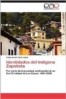 Image for Identidades del Indigena Zapatista