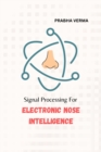 Image for Signal Processing for Electronic Nose Intelligence