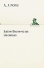 Image for Sainte Beuve et ses inconnues