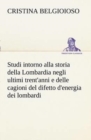 Image for Studi intorno alla storia della Lombardia Full title