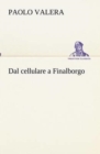 Image for Dal cellulare a Finalborgo