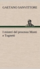Image for I misteri del processo Monti e Tognetti