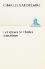 Image for Les epaves de Charles Baudelaire