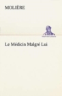 Image for Le Medicin Malgre Lui