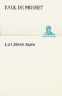 Image for La Chevre Jaune
