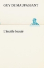 Image for L&#39;inutile beaute