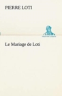 Image for Le Mariage de Loti