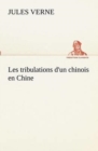 Image for Les tribulations d&#39;un chinois en Chine