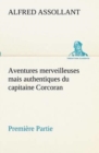 Image for Aventures merveilleuses mais authentiques du capitaine Corcoran, Premiere Partie