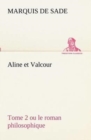 Image for Aline et Valcour, tome 2 ou le roman philosophique
