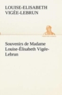 Image for Souvenirs de Madame Louise-Elisabeth Vigee-Lebrun, Tome premier