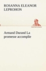Image for Armand Durand La promesse accomplie