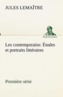 Image for Les contemporains, premiere serie Etudes et portraits litteraires